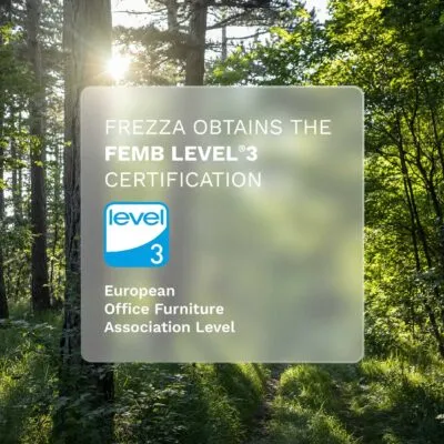 Frezza reaches the highest European standard for sustainability in contract furniture: discover the FEMB LEVEL 3 certification